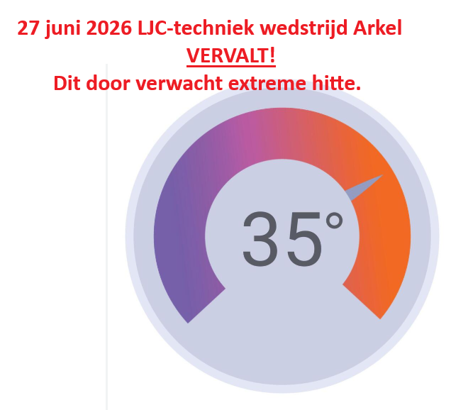 27 juni LJC techniekwedstrijd afgelast.